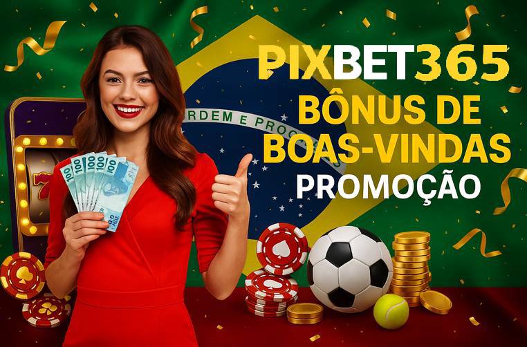Promoções de Ano Novo no PIXBET365